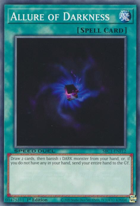 Allure of Darkness SBC1-ENF12 (Speed Duel: Streets of Battle City)  - 1st Edition