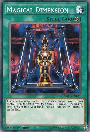 Magical Dimension (YGLD-ENB21) - Common - Unlimited - King of Games: Yugi's Legendary Decks