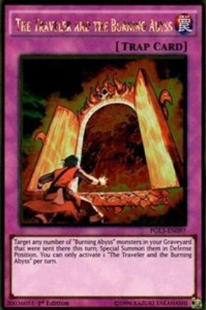 The Traveler and the Burning Abyss (PGL3-EN097) - Gold Rare - 1st Edition - Premium Gold: Infinite Gold