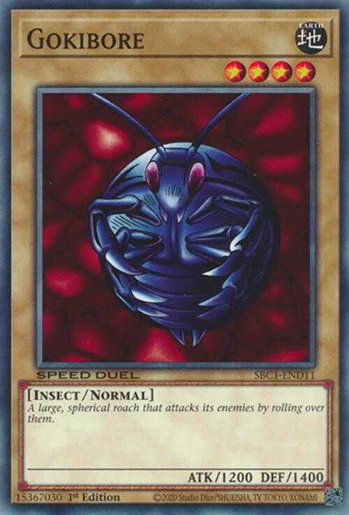 Gokibore SBC1-END11 (Speed Duel: Streets of Battle City)  - 1st Edition