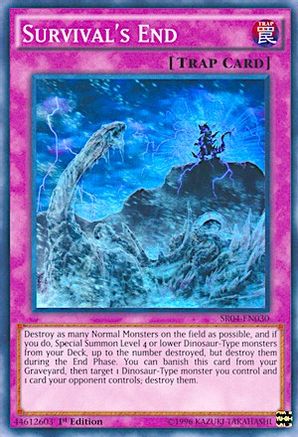 Survival's End (SR04-EN030) - Super Rare - Unlimited - Structure Deck: Dinosmasher's Fury