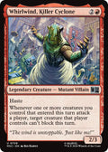 Whirlwind, Killer Cyclone 709 (Commander: Marvel Super Heroes)  - Foil