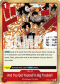 And You Get Yourself in Big Trouble ST30-017 (Starter Deck EX: Luffy & Ace) 