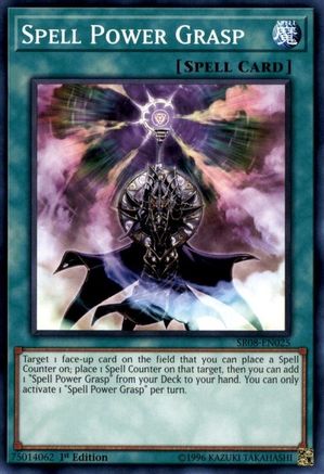 Spell Power Grasp (SR08-EN025) - Common - 1st Edition - Structure Deck: Order of the Spellcasters