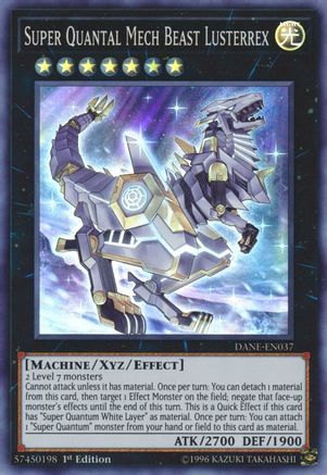 Super Quantal Mech Beast Lusterrex (DANE-EN037) - Super Rare - Unlimited - Dark Neostorm