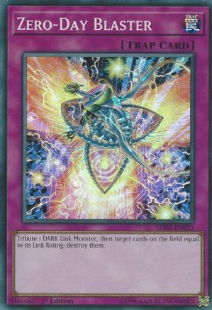 Zero-Day Blaster (SDRR-EN033) - Super Rare - 1st Edition - Structure Deck: Rokket Revolt