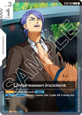 Unforeseen Incident ST01-014 (Starter Deck 05: Iron Bloom) 