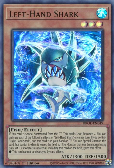 Left-Hand Shark BROL-EN049 (Brothers of Legend)  - 1st Edition