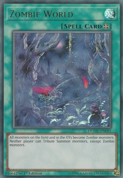 Zombie World DUOV-EN091 (Duel Overload)  - 1st Edition