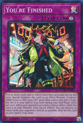 You're Finished DUNE-EN080 (Duelist Nexus)  - 1st Edition