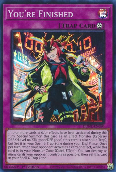 You're Finished DUNE-EN080 (Duelist Nexus)  - 1st Edition