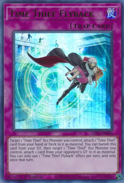 Time Thief Flyback GFTP-EN068 (Ghosts From the Past)  - 1st Edition