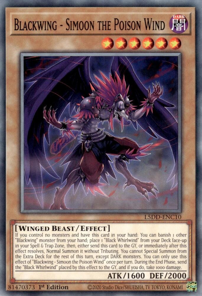 Blackwing Simoon the Poison Wind L5DD-ENC10 (Legendary 5D's Decks)  - 1st Edition