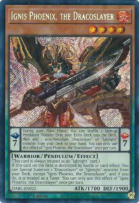 Ignis Phoenix, the Dracoslayer DABL-EN022 (Darkwing Blast)  - 1st Edition