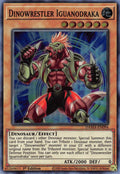 Dinowrestler Iguanodraka DAMA-EN094 (Dawn of Majesty)  - 1st Edition