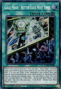 Gold Pride Better Luck Next Time MP24-EN089 (25th Anniversary Tin: Dueling Mirrors)  - 1st Edition