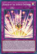 Rebirth of the Seventh Emperors CYAC-EN099 (Cyberstorm Access)  - 1st Edition