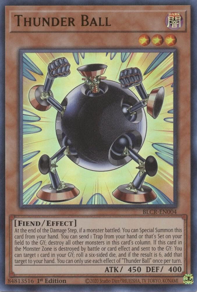Thunder Ball BLCR-EN004 (Battles of Legend: Crystal Revenge)  - 1st Edition