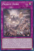 Primite Howl ROTA-EN076 (Rage of the Abyss)  - 1st Edition