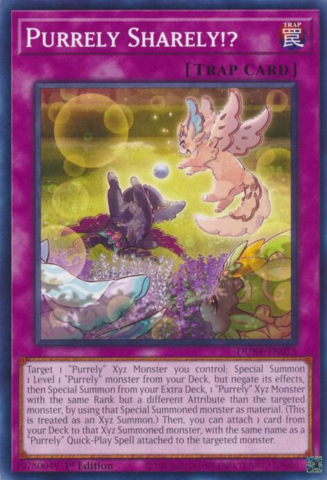 Purrely Sharely!? DUNE-EN075 (Duelist Nexus)  - 1st Edition