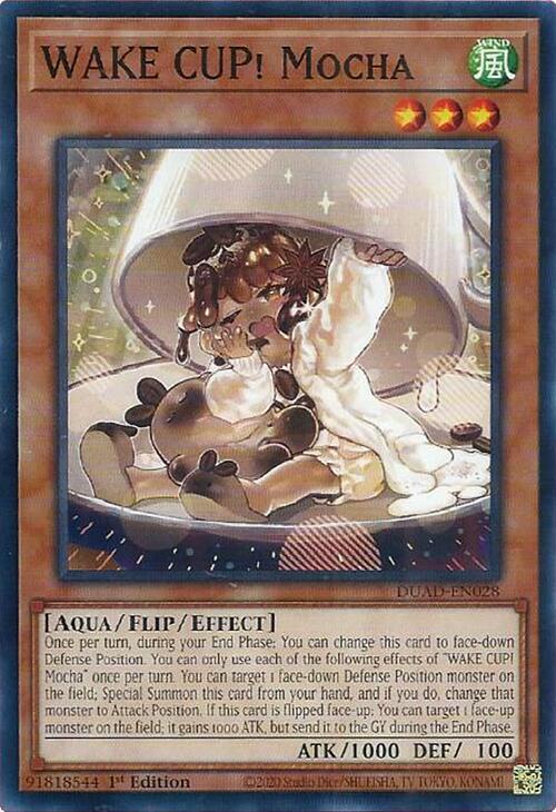 WAKE CUP! Mocha DUAD-EN028 (Duelist's Advance)  - 1st Edition