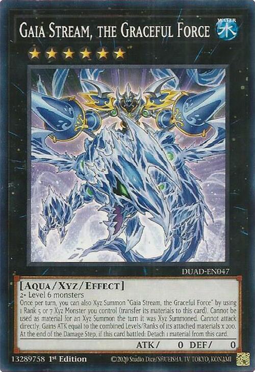 Gaia Stream, the Graceful Force DUAD-EN047 (Duelist's Advance)  - 1st Edition