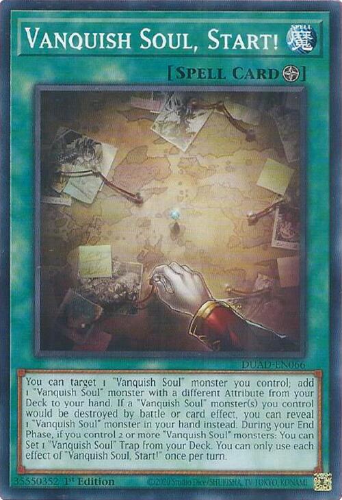 Vanquish Soul, Start! DUAD-EN066 (Duelist's Advance)  - 1st Edition