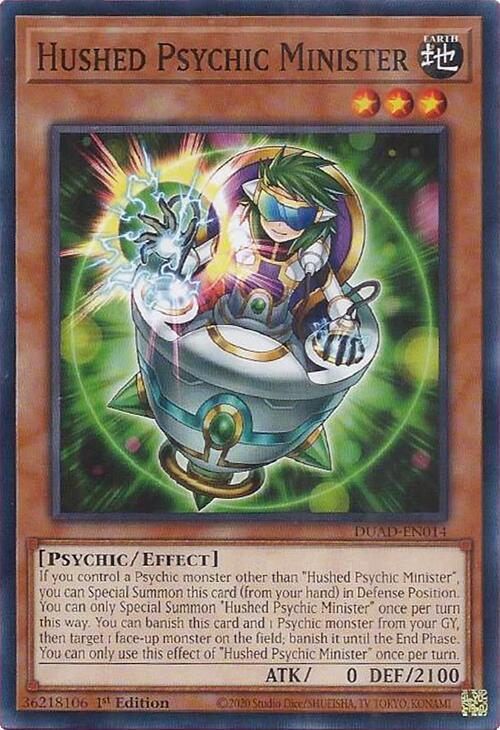 Hushed Psychic Minister DUAD-EN014 (Duelist's Advance)  - 1st Edition