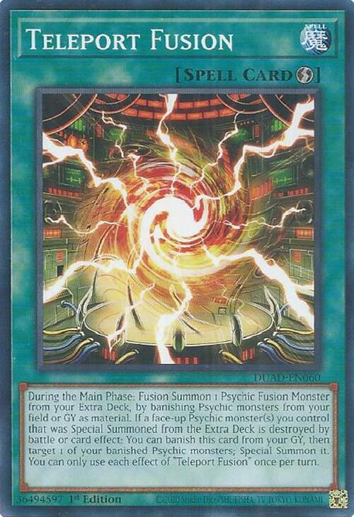 Teleport Fusion DUAD-EN060 (Duelist's Advance)  - 1st Edition