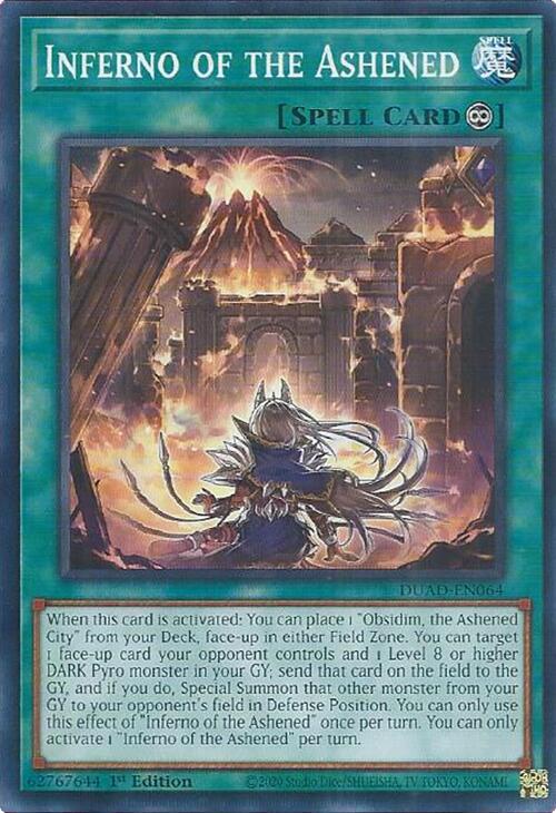 Inferno of the Ashened DUAD-EN064 (Duelist's Advance)  - 1st Edition
