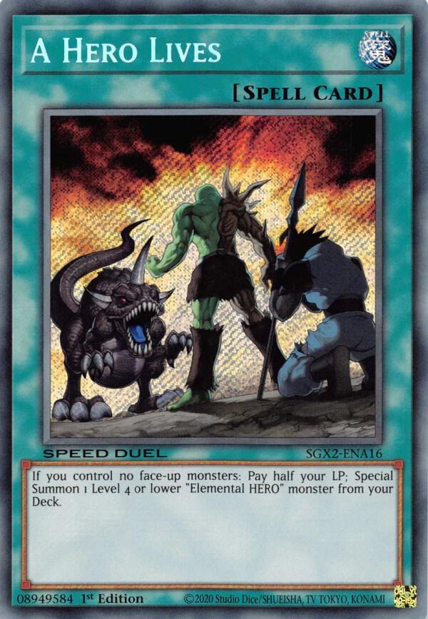 A Hero Lives Secret Rare SGX2-ENA16 (Speed Duel GX: Midterm Paradox)  - 1st Edition