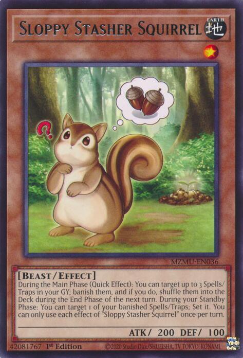 Sloppy Stasher Squirrel MZMU-EN036 (Maze of Muertos)  - 1st Edition