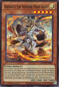 Arequus the Shining Mars Saint MZMU-EN051 (Maze of Muertos)  - 1st Edition