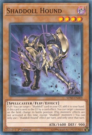 Shaddoll Hound (SDSH-EN009) - Common - Structure Deck: Shaddoll Showdown