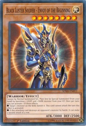 Black Luster Soldier - Envoy of the Beginning (SDSH-EN012) - Common - Unlimited - Structure Deck: Shaddoll Showdown