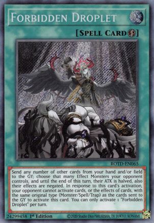 Forbidden Droplet (ROTD-EN065) - Secret Rare - 1st Edition - Rise of the Duelist