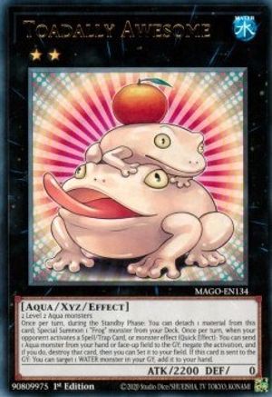 Toadally Awesome (MAGO-EN134) - Rare - 1st Edition - Maximum Gold