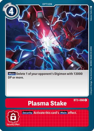 Plasma Stake (BT3-098)  Common - Release Special Booster 1.5