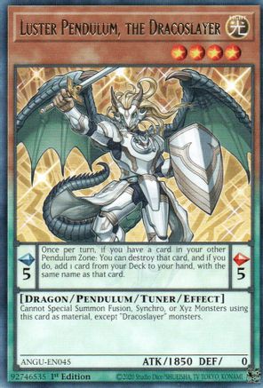 Luster Pendulum, the Dracoslayer (ANGU-EN045) - Rare - Ancient Guardians