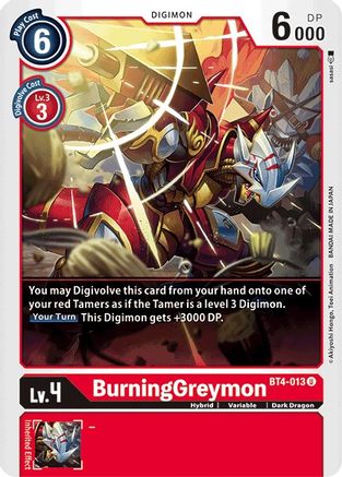 BurningGreymon (BT4-013)  Uncommon - Great Legend