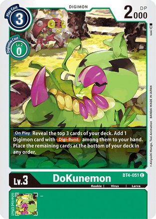 DoKunemon (BT4-051)  Common - Great Legend