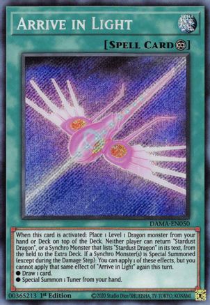 Arrive in Light (DAMA-EN050) - Secret Rare - Dawn of Majesty