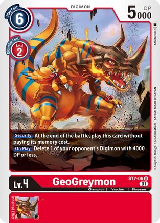 GeoGreymon (ST7-06)  Uncommon - Starter Deck 07: Gallantmon
