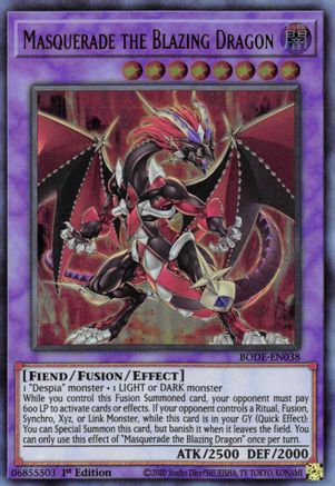 Masquerade the Blazing Dragon (BODE-EN038) - Ultra Rare - 1st Edition - Burst of Destiny