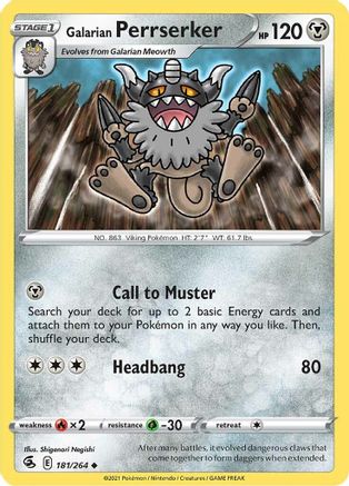 Galarian Perrserker 181/264  - Uncommon - SWSH08: Fusion Strike