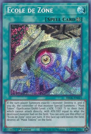 Ecole de Zone (BROL-EN021) - Secret Rare - 1st Edition - Brothers of Legend