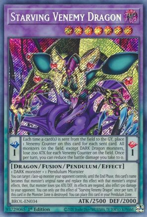 Starving Venemy Dragon (BROL-EN034) - Secret Rare - 1st Edition - Brothers of Legend