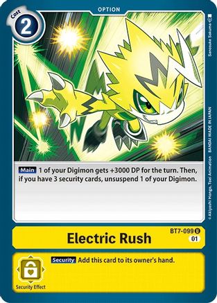 Electric Rush (BT7-099)  Uncommon - Next Adventure