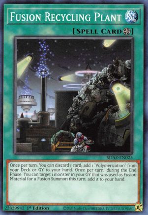 Fusion Recycling Plant (SDAZ-EN025) - Common - 1st Edition - Structure Deck: Albaz Strike