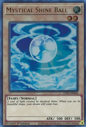 Mystical Shine Ball (GFP2-EN046) - Ultra Rare - 1st Edition - Ghosts From the Past: The 2nd Haunting